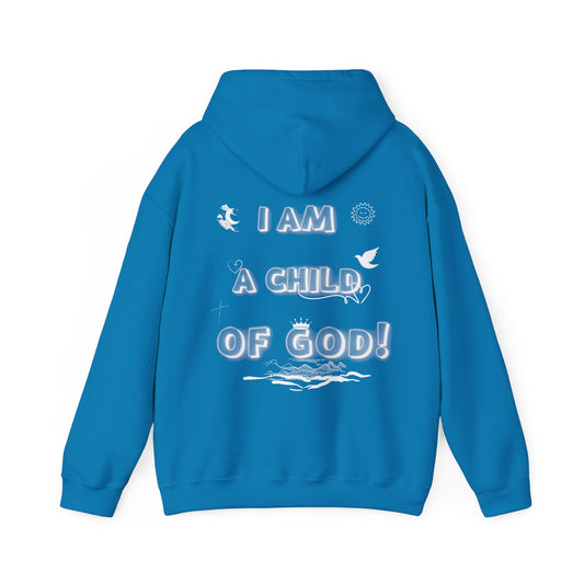 I am a child of God Unisex Hoodie