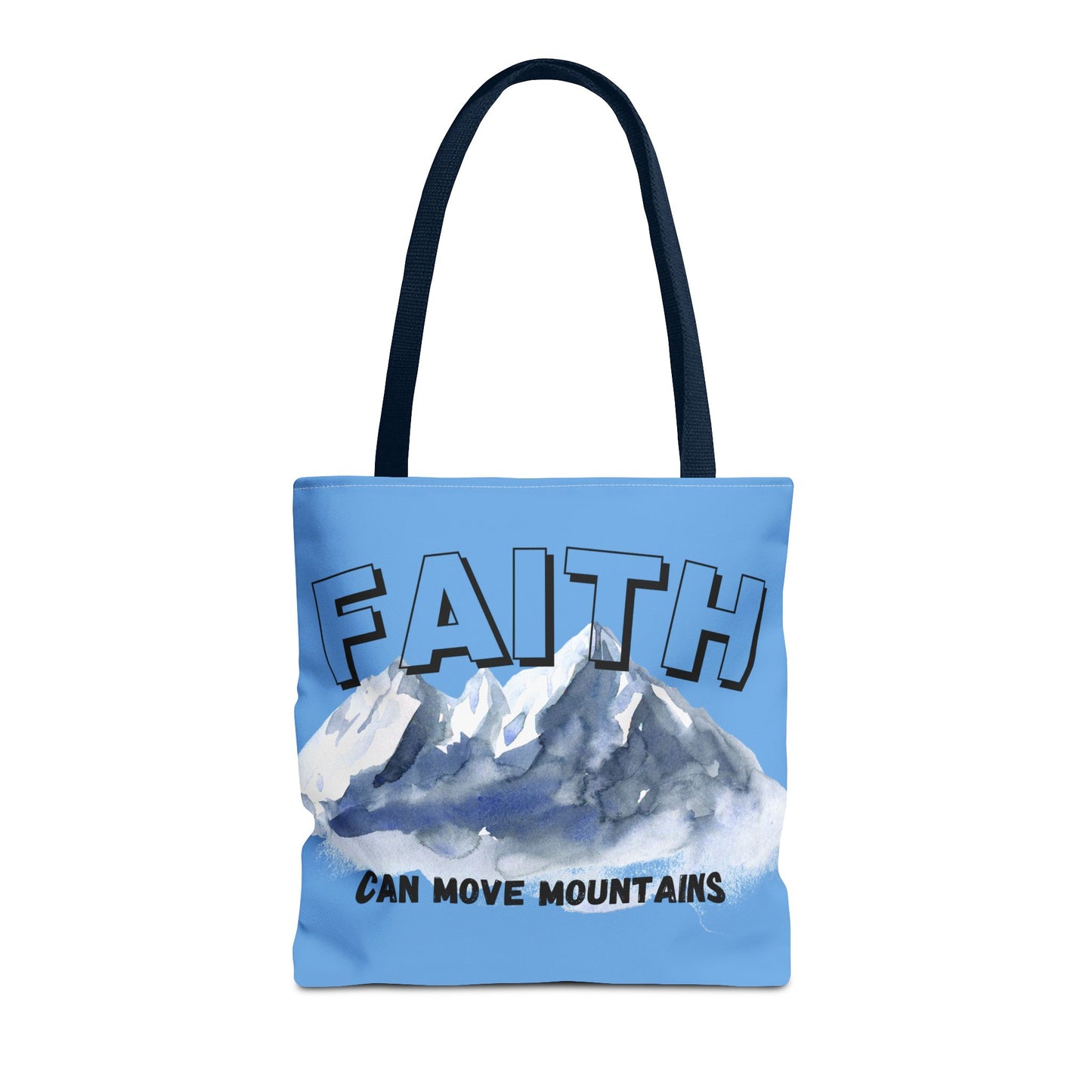 Tote Bag - "Faith Can Move Mountains"