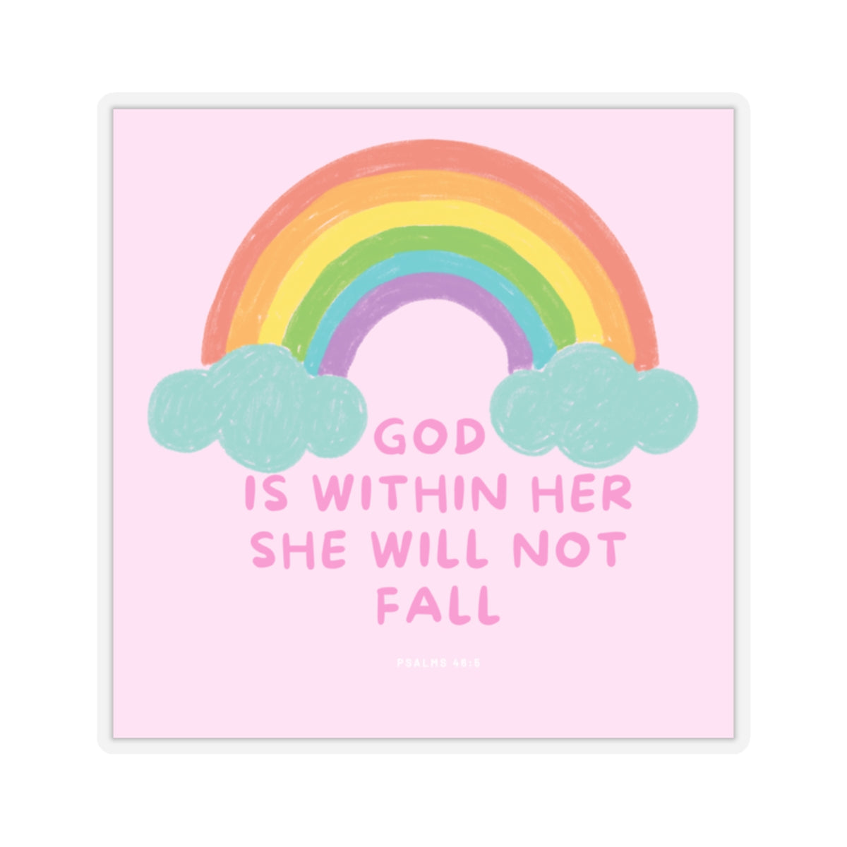 Stickers | 'God is Within Her, She Will Not Fall'