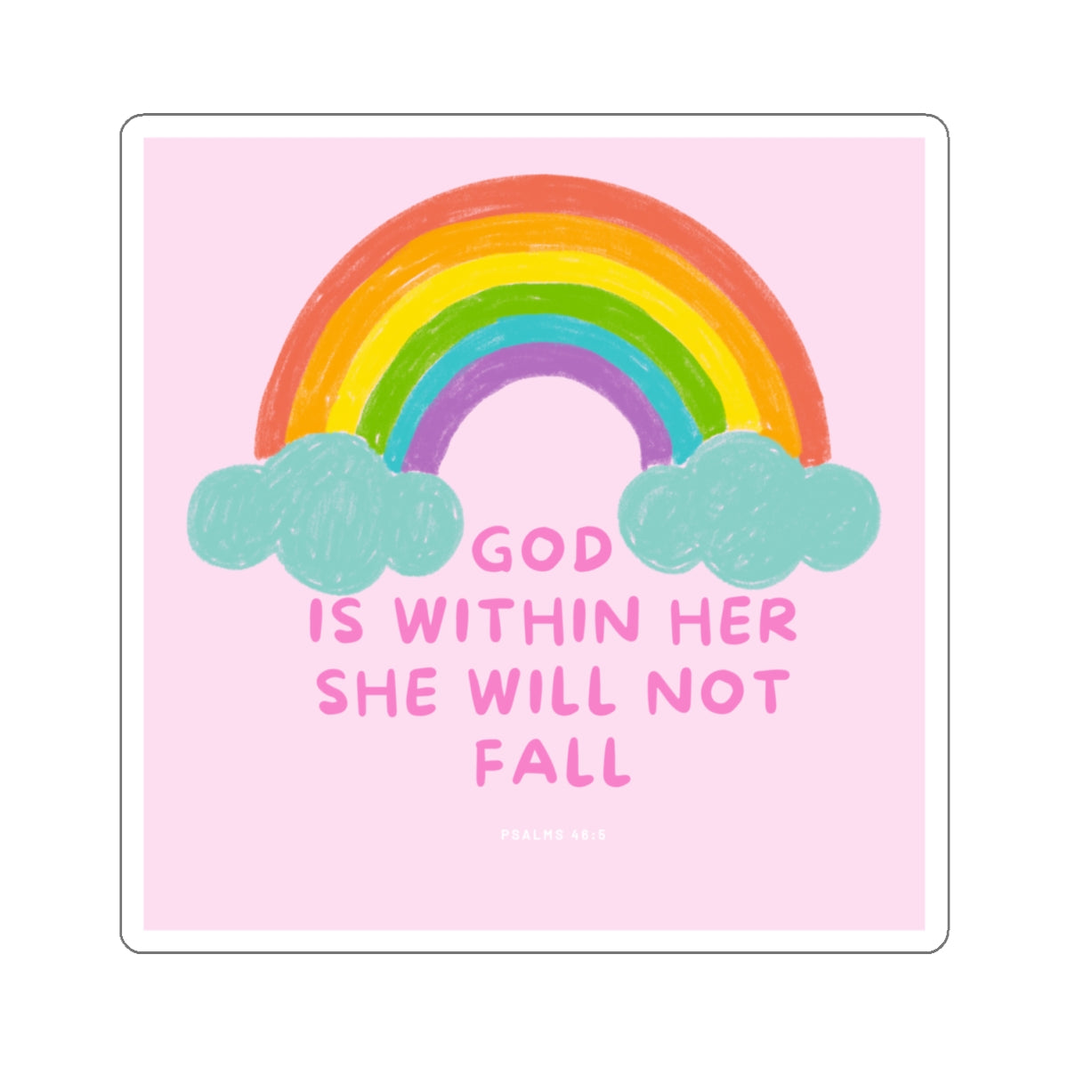 Stickers | 'God is Within Her, She Will Not Fall'